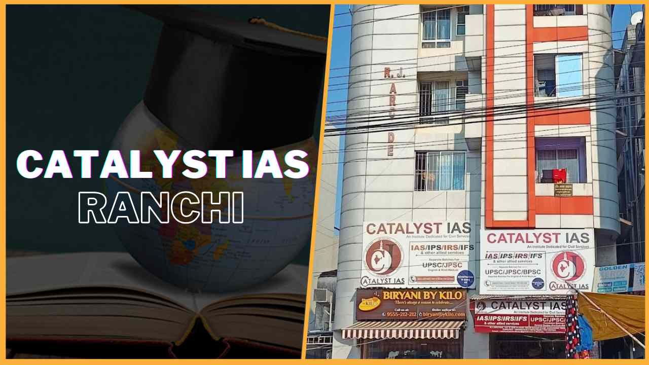 Catalyst IAS Academy Ranchi